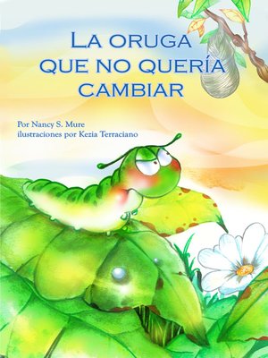 cover image of La Oruga Que no Queria Camiar